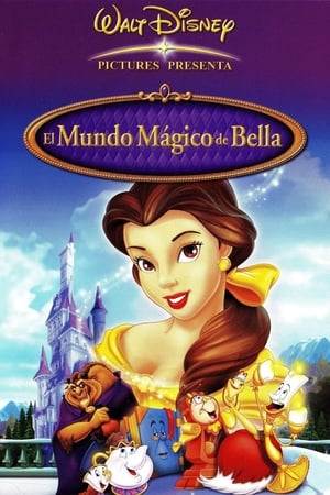 La bella y la bestia 3: El Mundo Mágico de Bella
